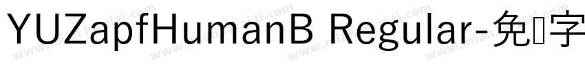 YUZapfHumanB Regular字体转换